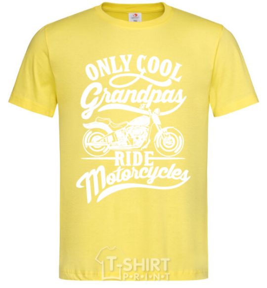 Men's T-Shirt Only cool grandpas ride motorcycles cornsilk фото