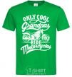 Мужская футболка Only cool grandpas ride motorcycles Зеленый фото