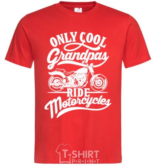 Мужская футболка Only cool grandpas ride motorcycles Красный фото