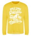 Sweatshirt Only cool grandpas ride motorcycles yellow фото