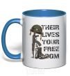 Mug with a colored handle Their lives your freedom royal-blue фото