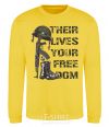 Sweatshirt Their lives your freedom yellow фото