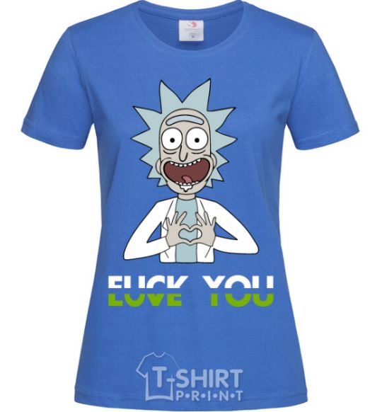 Женская футболка Rick Love you Ярко-синий фото