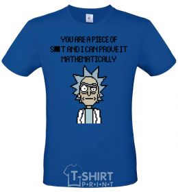 Men's T-Shirt You are a piese of s_t and i can prove it mathematically royal-blue фото