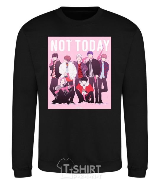 Sweatshirt Not today bts art black фото