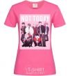 Женская футболка Not today bts art Ярко-розовый фото