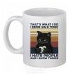 Ceramic mug I hate people and i know things White фото