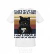 Men's T-Shirt I hate people and i know things White фото