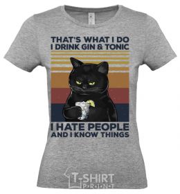 Women's T-shirt I hate people and i know things grey фото