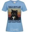 Women's T-shirt I hate people and i know things sky-blue фото