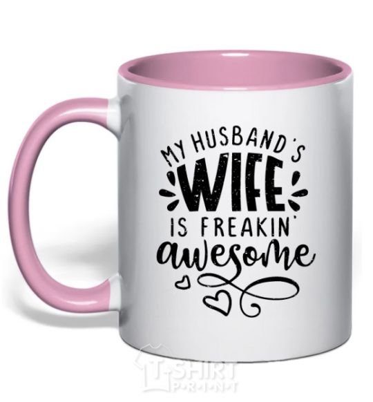 Mug with a colored handle My husbend's wife is freaking awesome light-pink фото