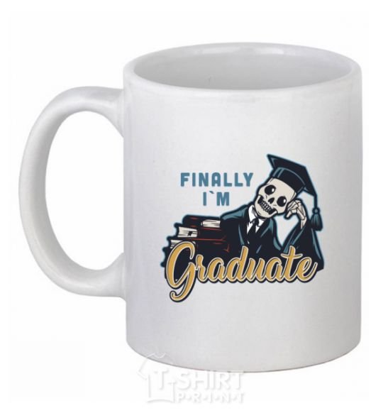 Ceramic mug Finally i'm graduate White фото