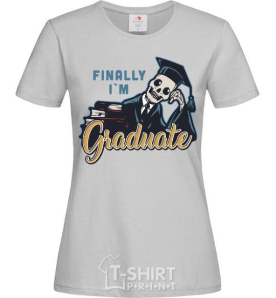 Women's T-shirt Finally i'm graduate grey фото