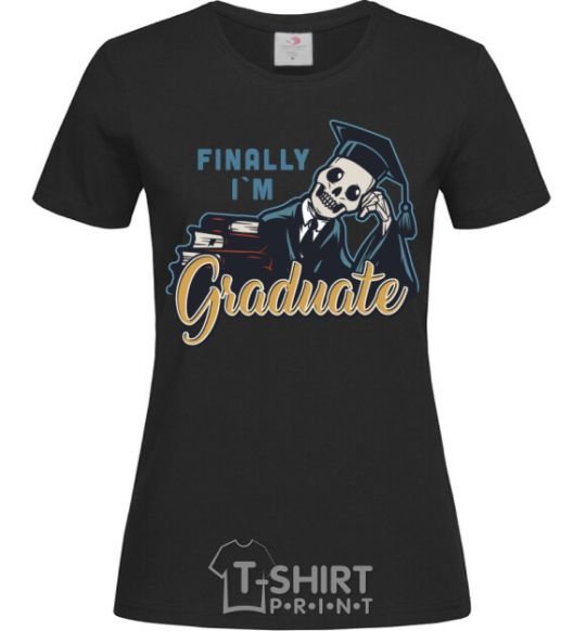 Женская футболка Finally i'm graduate Черный фото
