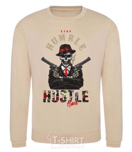 Sweatshirt Stay humble hustle hard sand фото