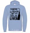 Men`s hoodie Floatin' the river and killin' my liver sky-blue фото