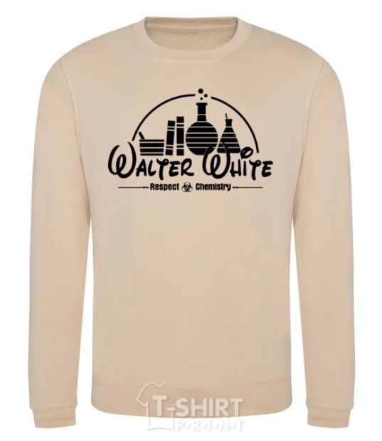 Sweatshirt Walter White respect Chemistry sand фото