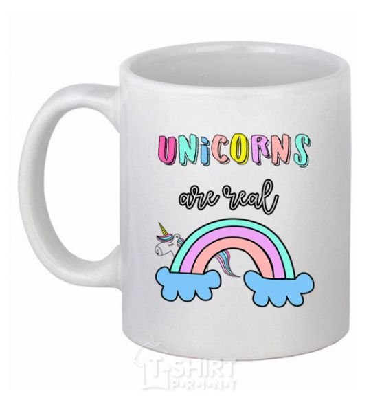 Ceramic mug Unicorns are real White фото